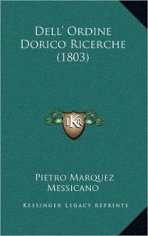 Dell'ordine dorico, Márquez