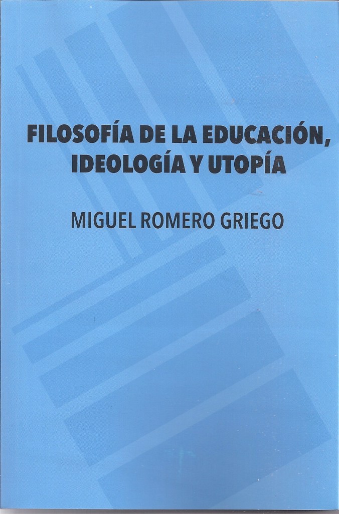 Romero Griego, Filosofía de la educación