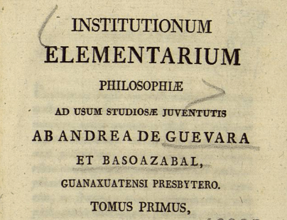 Guevara y Basoazábal, Andrés - Institutionum Elementarium Philosophiae fragmento
