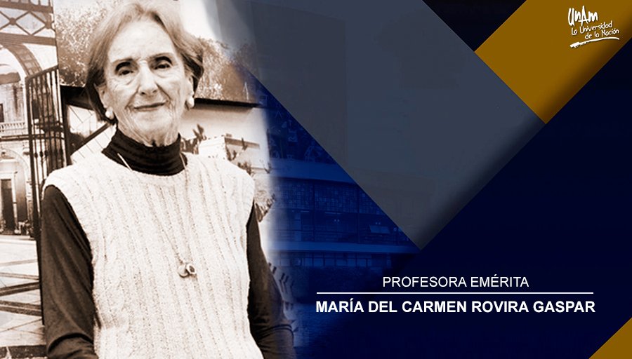 Carmen Rovira Profesora Emérita UNAM